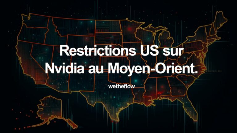 ⛔️ Les États-Unis étendent les restrictions sur les puces Nvidia au Moyen-Orient
