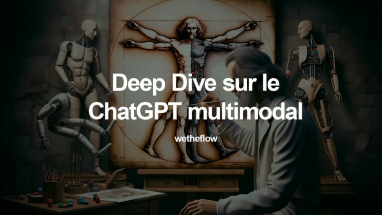 🐙 Deep dive sur le ChatGPT multimodal