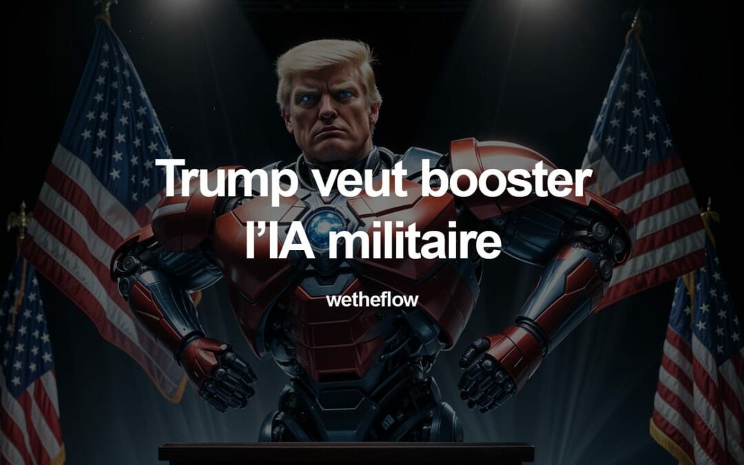 🪖 Trump veut booster l’IA militaire