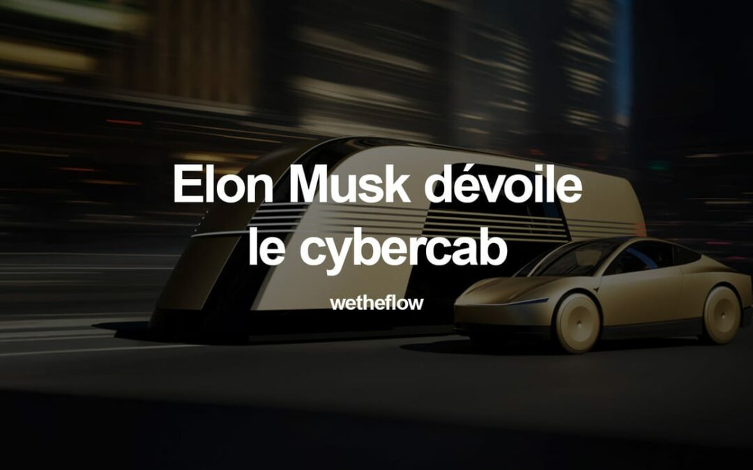 🚖 Elon Musk dévoile son Cybercab